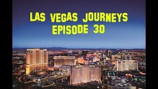 Las Vegas Journeys - Episode 30 "A little more excitement in the city"