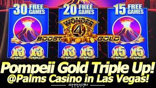 Wonder 4 Boost Gold Pompeii Triple Up at Palms Casino in Las Vegas! Fortune Favors the Bold!