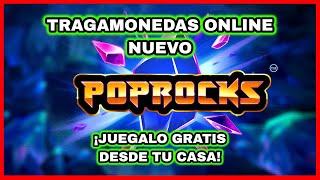 TRAGAMONEDAS ONLINE NUEVO  Pop Rocks  Juegos de Casino Gratis