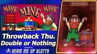 Mine, Mine, Mine Slot - TBT Double or Nothing, Suggested by MexicaliKid92