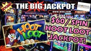$60/Spin  HOOT LOOT JACKPOT at  San Manuel Casino  | The Big Jackpot