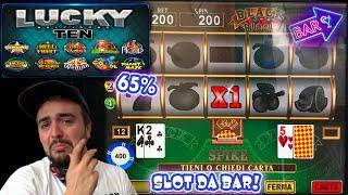 SLOT MACHINE da BAR - Scopriamo la LUCKY TEN al 65%