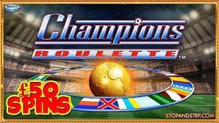 Champions Roulette £50 Spins ** TOO GREEDY **