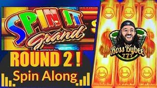 Round 2 • Spin It Grand • Spin Along Slot Session Max Bet $25.00