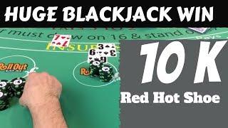 Huge Blackjack Win - Cold deck turns red hot - NeverSplit10s