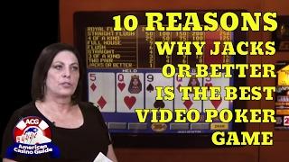 10 Reasons Why Jacks or Better is the Best Video Poker Game to Play