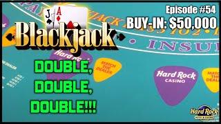 BLACKJACK #54 $50K BUY-IN $500 - $2500 HANDS Awesome Win with Amazing Action, So Many Doubles