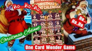 Its...Christmas Advent.Scratchcard Game........One Card Wonder....its coming now....