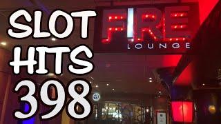Slot Hits 398: Seneca Allegany - Fire Lounge