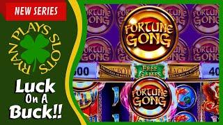Fortune Gong • Luck On A Buck Series • Ryan Plays Slots