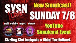 SYSN LIVE with SIZZLING SLOT JACKPOTS - CHIEF TURTLEHAWK & PJ SLOTS  CHAT  NETWORK and FUN!