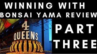 Las Vegas Fun and Winning w/ Bonsai Yama Review! Fast Cash & Hangover Slot Machine Part 3