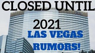 Las Vegas Reopening RUMORS - Some LAS VEGAS CASINOS Closed Into 2021?