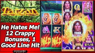 Tarzan Grand Slot - He Hates Me .  12 Crappy Bonuses, 1 Good Line Hit