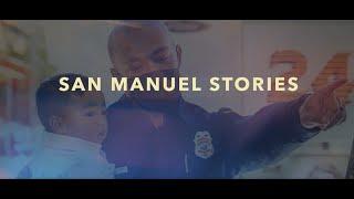 San Manuel Stories - Featuring Sonny Son, San Manuel Firefighter