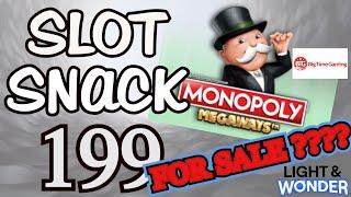 Slot Snack 199: MONOPOLY Megaways -- is LIGHT AND WONDER for sale?