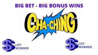 Cha-Ching Big Bet - Big Bonus - Big Wins