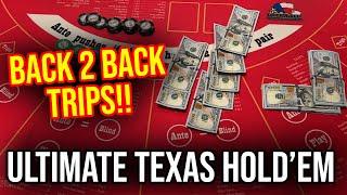 BACK 2 BACK TRIPS!!! Lot's of BONUSES! Ultimate Texas Hold'em!!!