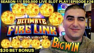High Limit Ultimate Fire Link Slot Machine $30 Bet Bonus & BIG WIN | SEASON-11 | EPISODE #26