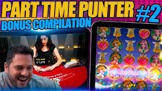 Part Timer Slots Bonus & Casino Games Compilation #2  (BIG BLACKJACK BETS!)