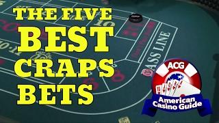 The Five Best Bets in the Game of Craps with Syndicated Gambling Writer John Grochowski