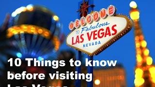 10 Things to know before visiting Las Vegas and things that may shock you.