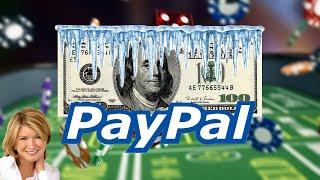 PayPal Freezing Funds from Gambling Transactions?
