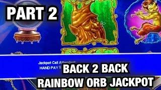 PART 2 OF BACK TO BACK RAINBOW ORB CAUGHT! HANDPAY JACKPOT! RETURN TO THE CRYSTAL FOREST!