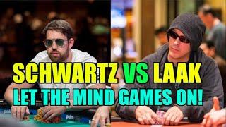 Laak vs Schwartz - Let The Mind Games On!