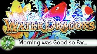 Water Dragons slot machine, Was Doing Good So Far