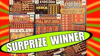 "SURPRISE WINNER"..AMAZING GAME..FULL OF £1,000s..GOLDFEVER..£100,000 MONTH..BLACK GOLD..HOT MONEY