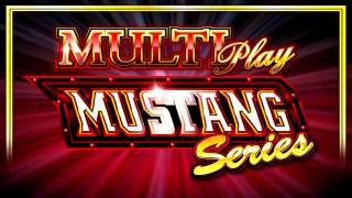 MultiPlay Mustang Series•