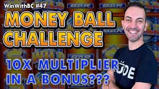 10X Multiplier MONEY BALL CHALLENGE  Win with BC
