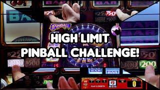 Up to $200 Denom - Bonus or Bust!  High Limit Pinball Slot Challenge