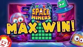 SPACE MINERS SLOT  50,000X MAX WIN!  UNBELIEVABLE BIG WIN!