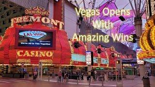 Las Vegas Reopens | Huge Slot Win | Downtown Las Vegas | Fremont Street