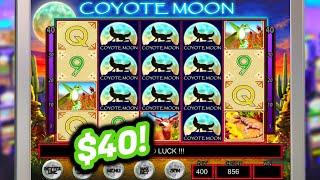 Coyote Moon Slot! Apuesta Máxima! ($40 Dólares X Giro)  SIN PARAR HASTA LOGRAR BONUS!