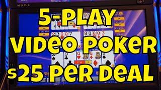 5-Play Video Poker - $25 a Spin!