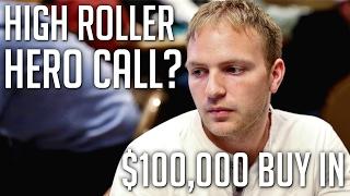 Gutsy BLUFF In The $100,000 High Roller Tournament!