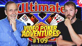 $1 Triple Play, Ultimate X & Super Draw 6 Card Video Poker Adventures 109 • The Jackpot Gents