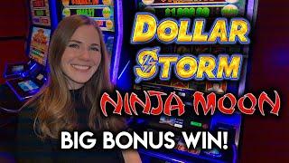 Big Bonus Win! Dollar Storm Ninja Moon Slot Machine!