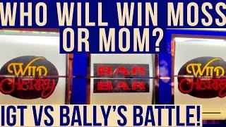 Mom & Moss do Battle! IGT Vs. Ballys Who is Going to Take The Title? All $15 Max bet spins to Win!