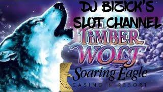 BONUSES  Timber Wolf Slot Machine  SOARING EAGLE CASINO  Mount Pleasant, MI