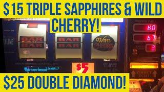 Old School Slots Presents: $25 Double  $15 Wild Cherry & Triple Sapphires $10 Triple  & Chainsaws!