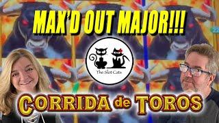 CORRIDA DE TORAS • MAXED OUT MAJOR!