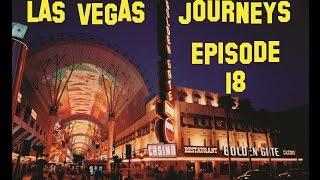 Las Vegas Journeys - Episode 18 "Handpays and Ziplines" on Fremont Street