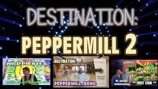 DESTINATION: PEPPERMILL 2 - GAME LAB, TOURNAMENT AND BIG WINS in RENO!