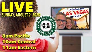 LIVE SLOT PLAY COFFEE WITH THE CATS 08/09/2020