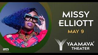 Missy Elliott Live at Yaamava' Theater | Yaamava' Resort & Casino