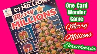 Its....Merry Millions Scratchcards .........in.our. One Card Wonder Nightime Game